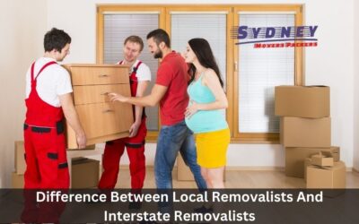 Difference Between Local Removalists And Interstate Removalists