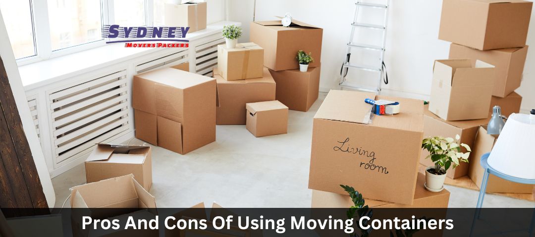 Pros And Cons Of Using Moving Containers